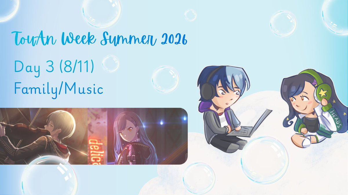 touanbot's tweet photo. DAY THREE ~ FAMILY / MUSIC

Don't forget to use the proper tag #TouAnWeek2026Summer &amp; don't hesitate to tag us if you need help to retweeting it 💙🩵

🎨: @/RADderWEEKEND https://t.co/FzS3OfRhkm