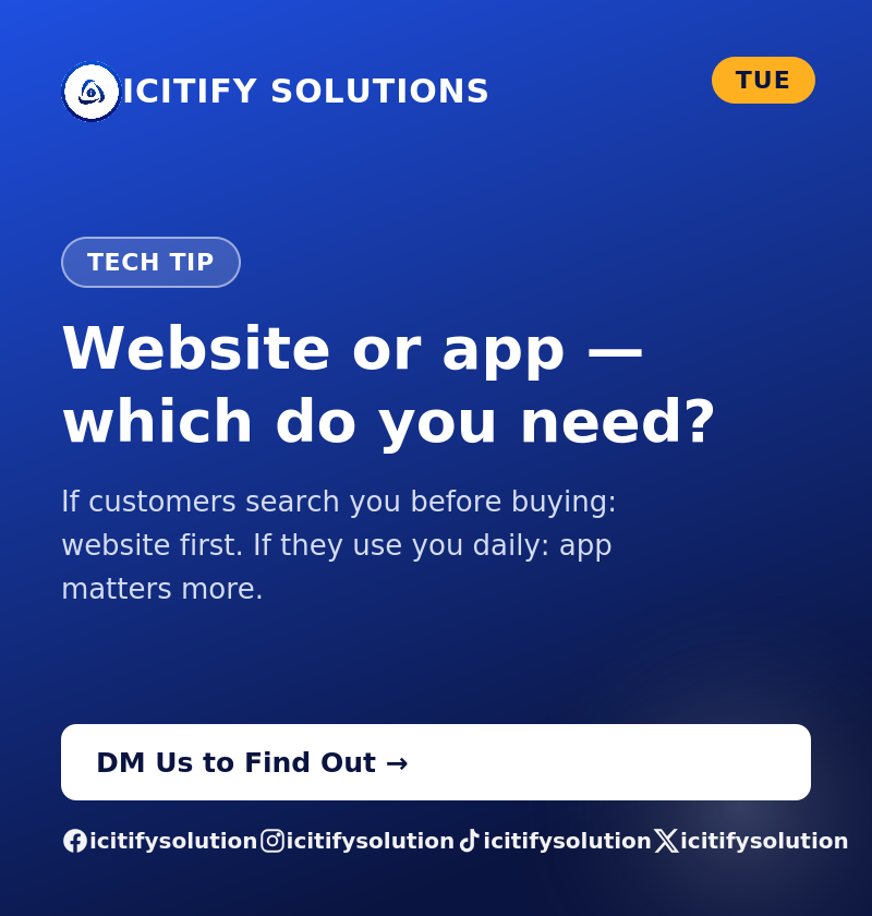 icitifysolution's tweet photo. Website or app — which does your business actually need?
If customers search you before buying → website. If they use you daily → app matters more.
#TechAdvice #IcitifySolutions https://t.co/L2L8DQ7E54
