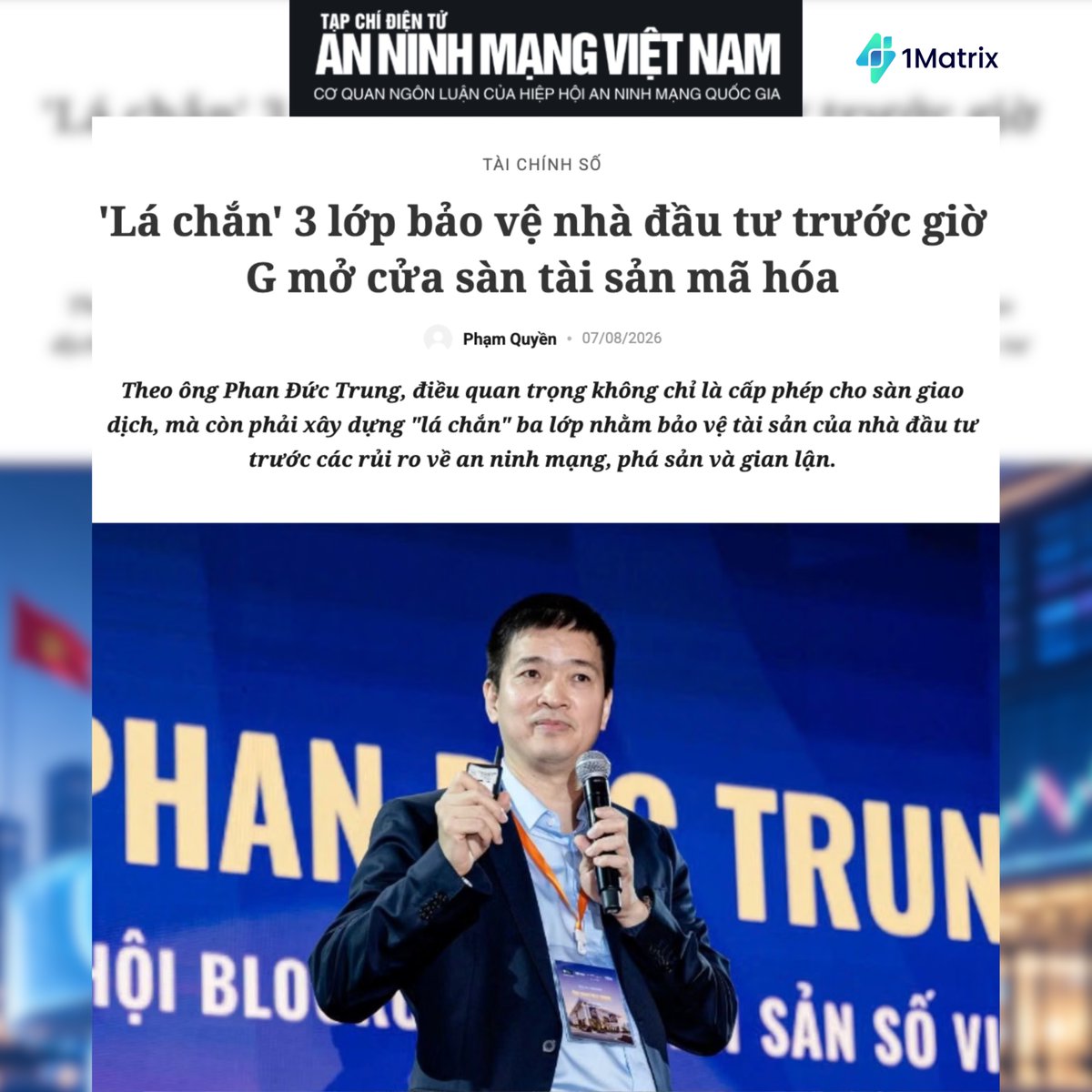 vmatrixvietnam's tweet photo. Mr. Phan Duc Trung, Chairman of @VietnamVBA and 1Matrix: Three-layer “shield” to protect investors ahead of digital asset exchange launches. Read full: https://t.co/rSsPH3juA2 https://t.co/NUTAvQNXbD