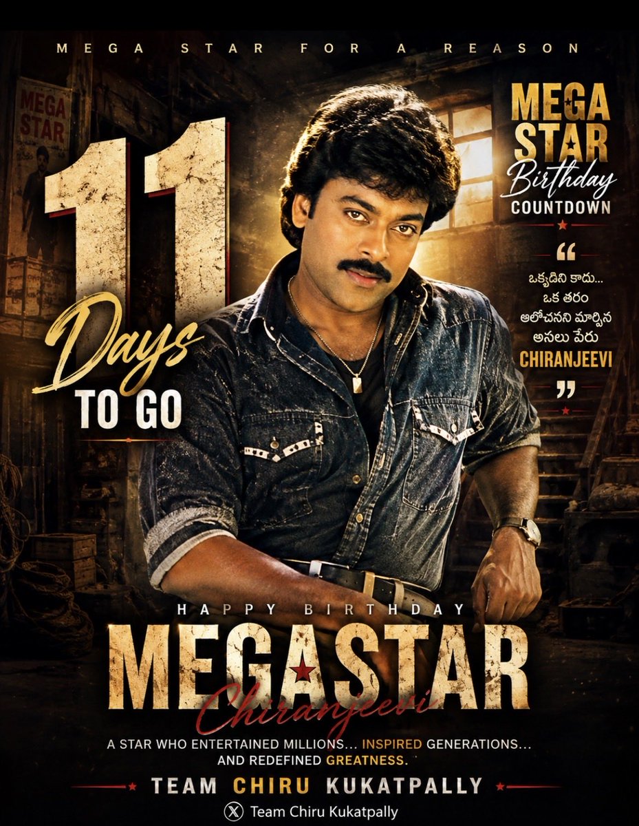 LegacyOfMega's tweet photo. #11Daystogo 🔥
The countdown gets louder, the aura gets bigger👑
One name. One legacy. ONE & ONLY #MegaStar — #Chiranjeevi ❤️🔥
Every frame is a celebration. Every heartbeat screams MEGA⚡
#MegastarChiranjeevi #HBDMegastarChiranjeevi #MegaStarBirthday2026 #TeamChiruKukatpally https://t.co/nqhLOiunX4