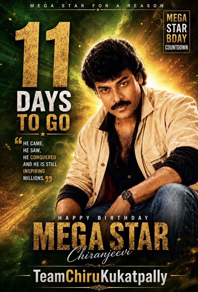 LegacyOfMega's tweet photo. #11Daystogo 🔥
The countdown gets louder, the aura gets bigger👑
One name. One legacy. ONE & ONLY #MegaStar — #Chiranjeevi ❤️🔥
Every frame is a celebration. Every heartbeat screams MEGA⚡
#MegastarChiranjeevi #HBDMegastarChiranjeevi #MegaStarBirthday2026 #TeamChiruKukatpally https://t.co/nqhLOiunX4