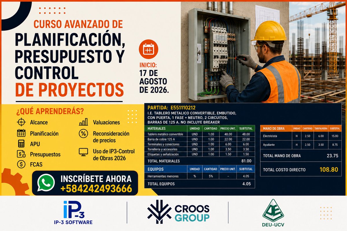 IP3Software's tweet photo. Domina las herramientas para el control de obra 🏗️📊
📅 Inicio: 17 de agosto de 2026
💻 Aprende APU, presupuestos, FCAS, valuaciones, reconsideración de precios y IP3-Control de Obras 2026.
📲 Inscríbete ahora: +58 424-2493666
https://t.co/FyQh2eNYlf https://t.co/K4SJfvwPiA