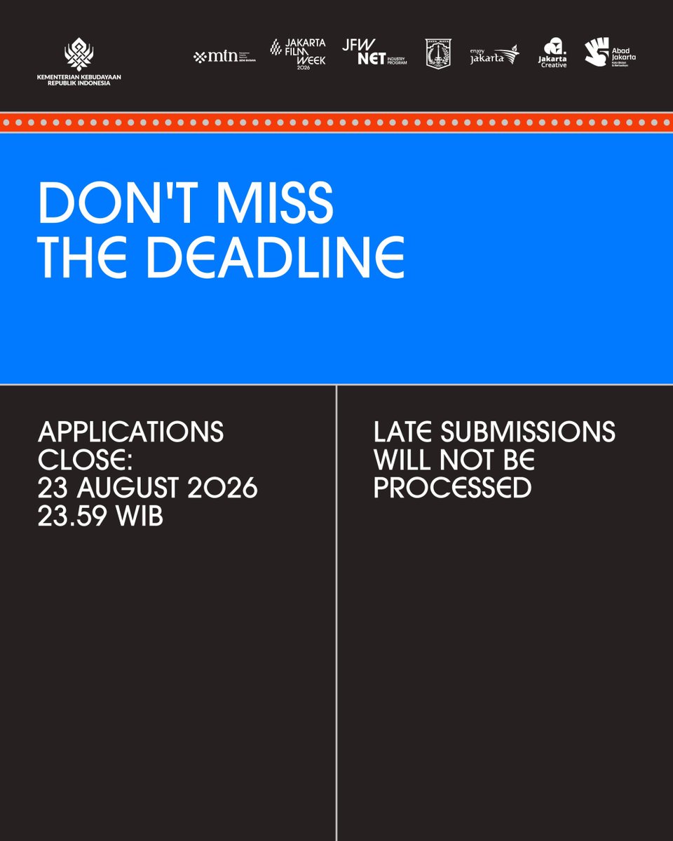 jakartafilmweek's tweet photo. Submission Deadline : 23 August 2026, 23.59 WIB

For full details → https://t.co/uQRpbIR0KA https://t.co/MuOdOKwawd