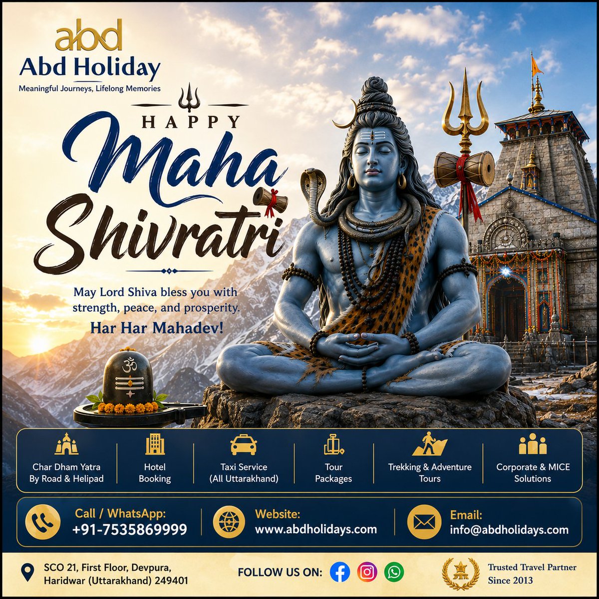 abd_holidays's tweet photo. 🔱 Happy Maha Shivratri! 🙏May Lord Shiva bless everyone with peace, strength, prosperity & happiness.
 Har Har Mahadev! 🕉️Plan your spiritual journey to Uttarakhand with ABD Holidays.📞 +91-7535869999
🌐 https://t.co/EeffkhlTe5#MahaShivratri #HarHarMahadev #Mahadev #LordShiva #Kedarnath #CharDhamYatra #ABDHolidays