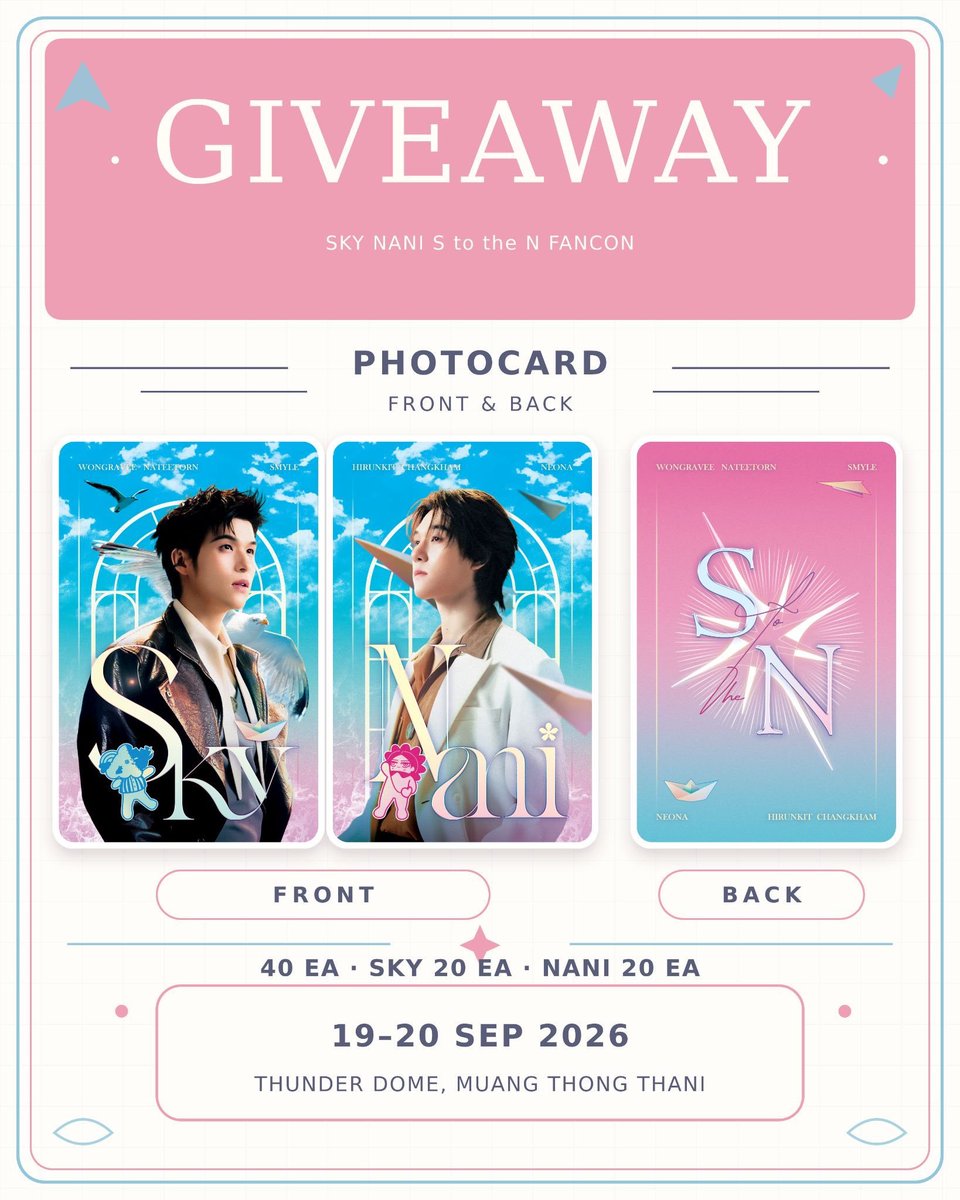 Panni__mm's tweet photo. ˚₊‧꒰ა #SkyNaniSToTheNFancon ໒꒱ ‧₊˚
♡ 𝐆𝐈𝐕𝐄𝐀𝐖𝐀𝐘 ♡
꒰ა 𝐏𝐡𝐨𝐭𝐨𝐜𝐚𝐫𝐝 ໒꒱ ˚₊‧
𐙚 𝟒𝟎 𝐞𝐚 / 𝐝𝐚𝐲 𐙚
╭─────────────── ༺♡༻
୨୧ 𝐃𝐚𝐭𝐞 : 𝟏𝟗 – 𝟐𝟎 ก.ย. 𝟐𝟓𝟔𝟗
୨୧ 𝐋𝐨𝐜𝐚𝐭𝐢𝐨𝐧 : 𝐓𝐡𝐮𝐧𝐝𝐞𝐫 𝐃𝐨𝐦𝐞
╰─────────────── ༺♡༻

꒰ 🩵🩷 ꒱ 𝐄𝐱𝐜𝐡𝐚𝐧𝐠𝐞 𝐩𝐥𝐬 𝐃𝐌𓂃 ࣪˖ ִֶָ𐀔

୨୧ 𝐃𝐄𝐒𝐈𝐆𝐍 𝐏𝐡𝐨𝐭𝐨𝐜𝐚𝐫𝐝 𝐛𝐲 #skyskiimeearts

₊˚⊹♡ 𝐬𝐞𝐞 𝐲𝐨𝐮 𝐭𝐡𝐞𝐫𝐞 ♡⊹˚₊