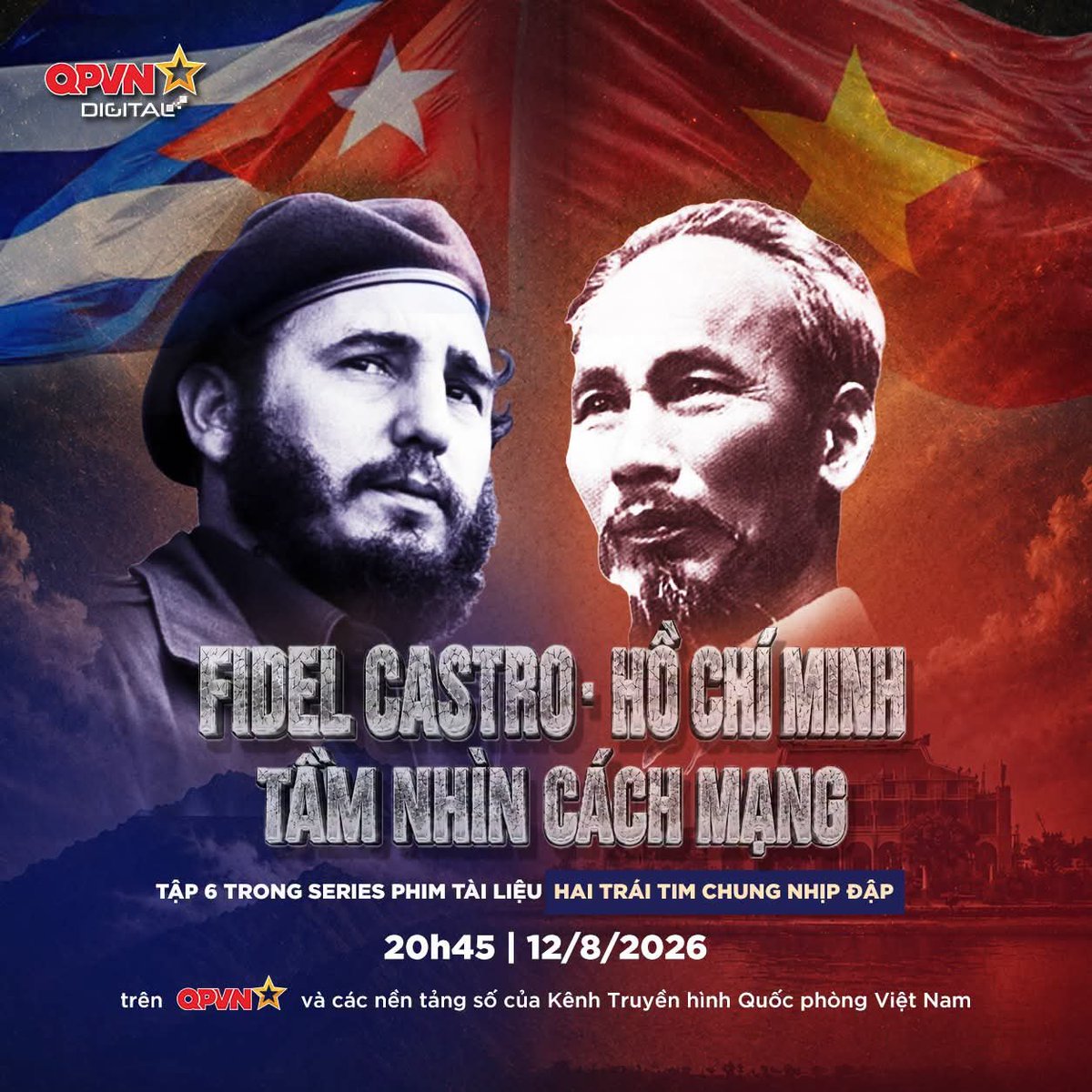 RPolancoF's tweet photo. El sexto capítulo de la serie documental "Dos corazones, un mismo latido", titulado "Fidel Castro y Ho Chi Minh: Una visión revolucionaria", se transmitirá a las 20:45 horas del 12 de agosto de 2026 (hora de Vietnam) en el Canal de Televisión de Defensa Nacional de Vietnam y en otras plataformas digitales.

Producido conjuntamente por el Ministerio de Defensa Nacional de Vietnam y el Ministerio de las Fuerzas Armadas Revolucionarias de Cuba, la obra audiovisual rinde homenaje al centenario del Comandante en Jefe.

#100AñosConFidel