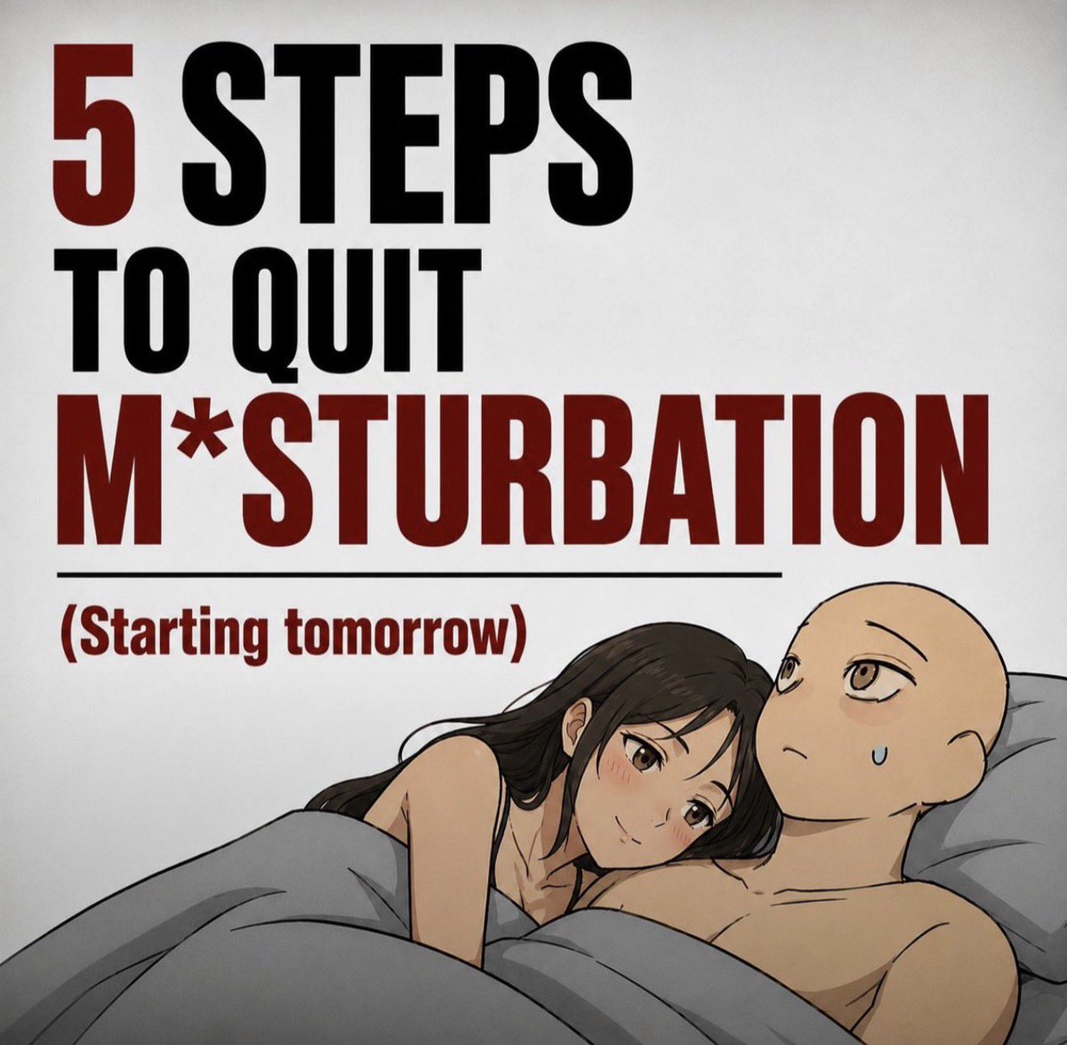 MasculineA7's tweet photo. 5 STEPS TO QUIT M*STURBATION 

(Starting tomorrow)🧵 https://t.co/sWxlo4dQge