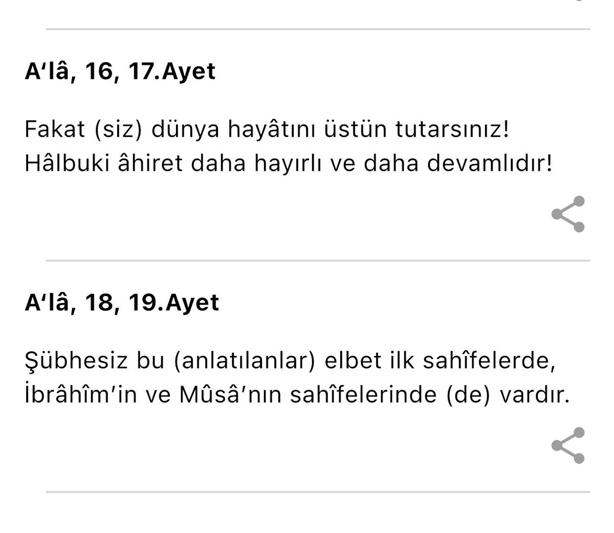 Ismail39294939's tweet photo. @Yenokci A‘lâ, 16, 17.Ayet

Fakat (siz) dünya hayâtını üstün tutarsınız! Hâlbuki âhiret daha hayırlı ve daha devamlıdır!

Hayrat Neşriyat Tevafuklu Kur'an-ı Kerim

A‘lâ, 18, 19.Ayet

Şübhesiz bu (anlatılanlar) elbet ilk sahîfelerde, İbrâhîm’in ve Mûsâ’nın sahîfelerinde (de) vardır. https://t.co/zwhk2P4dtP