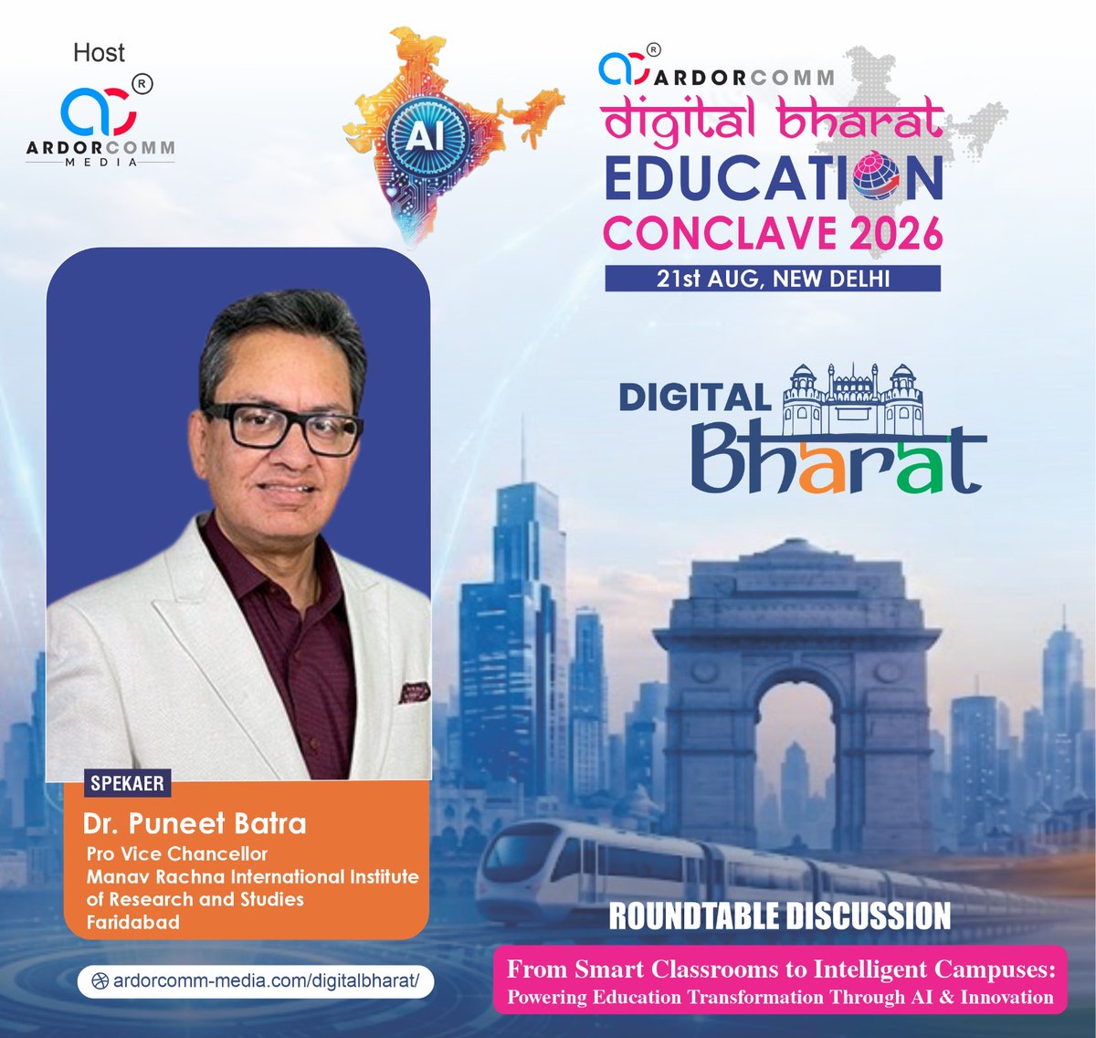 ardorcomm's tweet photo. We're delighted to welcome Dr. Puneet Batra, Pro Vice Chancellor, Manav Rachna International Institute of Research and Studies, Faridabad, as a distinguished speaker at the ArdorComm Digital Bharat Education Conclave 2026

#DBEC2026 #DigitalBharatEducationConclave #ArdorCommMedia https://t.co/VfxTV8CclA