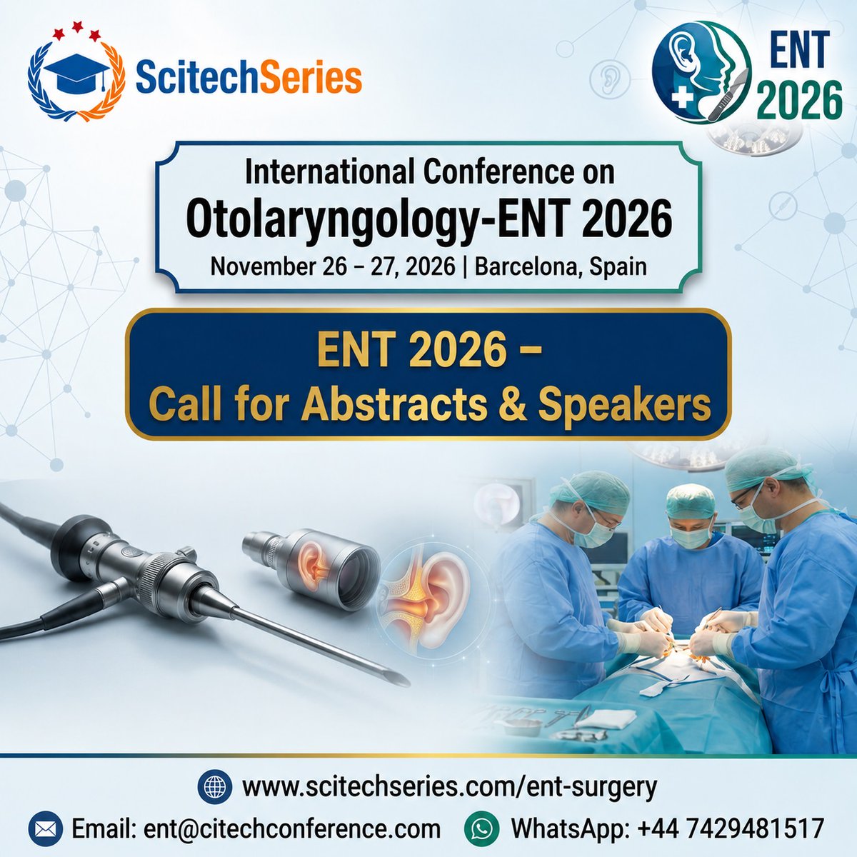 jackthomas7674's tweet photo. Call for Abstracts &amp; Speakers | ENT Surgery 2026 |  November 26–27, 2026, |  Barcelona, Spain.    https://t.co/9OtaucroZq #ENTSurgery2026 #Otolaryngology #ENT #CallForAbstracts #Healthcare #ClinicalResearch #ENTSurgeon #Barcelona #HeadAndNeckSurgery #Audiology @ScitechSeries https://t.co/AKGnFHaLCg