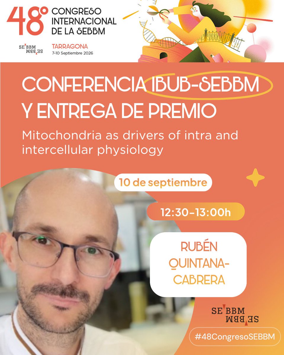 SEBBM_es's tweet photo. 🔬 El 10 de septiembre, Rubén Quintana Cabrera ofrecerá la Conferencia IBUB-SEBBM y participará en la entrega del Premio IBUB-SEBBM 2026 durante el #48CongresoSEBBM.

🕧 12:30–13:00 h
🧬 Mitochondria as drivers of intra and intercellular physiology

#SEBBM #IBUB #Mitochondria https://t.co/THEcr3Hkge