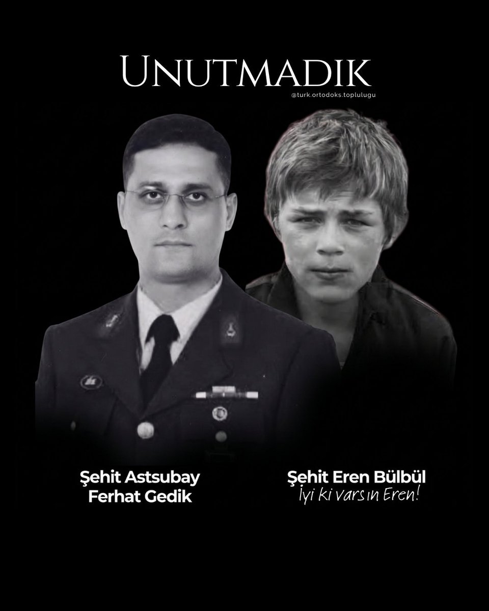 TurkOrthodox's tweet photo. Trabzon'da terör örgütü PKK tarafından şehit edilen Eren Bülbül'ü ve onu korurken 41 kurşunla şehit edilen Astsubay Ferhat Gedik’i, şehadetlerinin 9. yıl dönümünde rahmetle ve saygıyla anıyoruz.

UNUTMADIK. 🇹🇷 https://t.co/etjb0A4sy0
