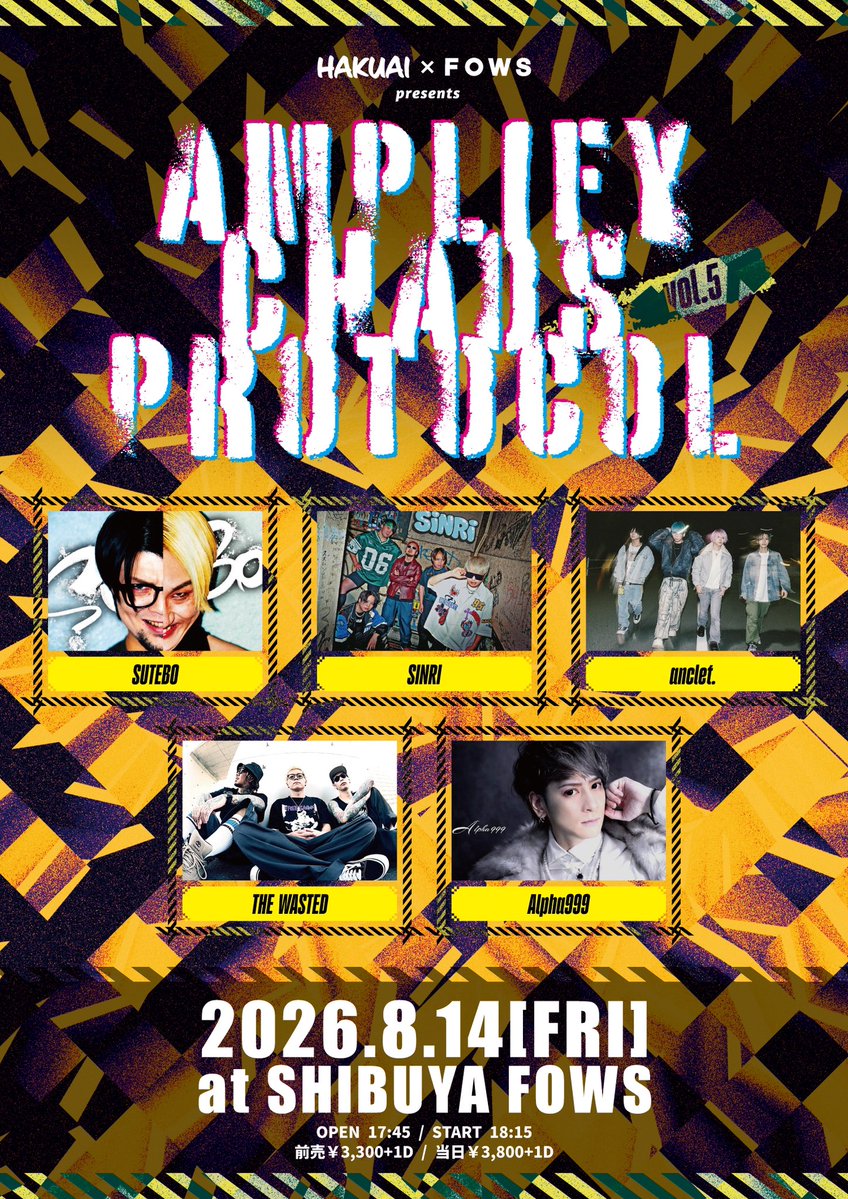 THE_WASTED_twit's tweet photo. 🔥次回のライブはコチラ🔥

8月14日(金)渋谷FOWS
HAKUAI×FOWS pre.『AMPLIFY CHAOS PROTOCOL vol.5』

OPEN 17:45 / START 18:15
前売￥3,300+1D / 当日￥3,800+1D

🎤THE WASTEDは19:00からの出演となります

予約はコチラ
https://t.co/gxFrGX0Zi2 https://t.co/mjl1PyXhoT