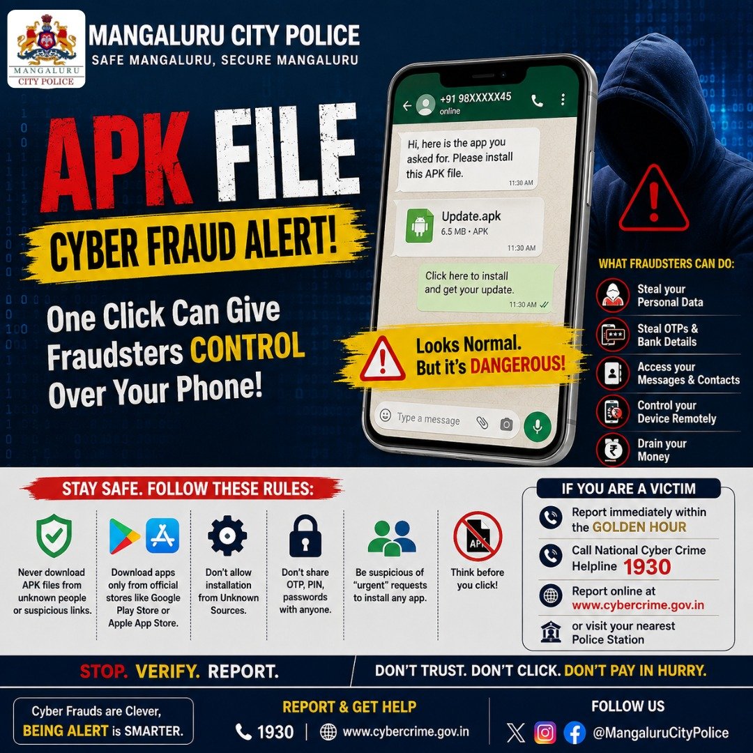 compolmlr's tweet photo. **⚠️ APK File Scam Alert!**
🚫 Don’t install APKs from unknown sources.
✅ Download apps only from official stores.
📞 If cheated, call **1930 immediately** and report at **https://t.co/2soi4pSSVC**.
**STOP. VERIFY. REPORT.**
#APKScam #CyberSafety
#MangaluruCityPolice https://t.co/7AJzU4Vpw3