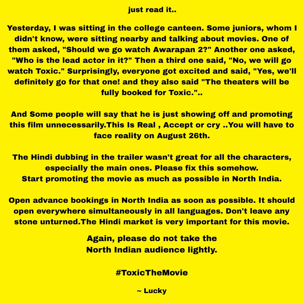 Lucky_editing19's tweet photo. I'm From North India.

Please,Team @Toxic_themovie If you are reading this..Don't Take North Audience Taking for granted. The Hype Of Toxic Movie Is Also Good in North.
Specially Improve Hindi dubbed. 

Some clowns still Thinking #ToxicTheMovie Hype Is Zero In North India.🔥 https://t.co/dzXK64cMsL