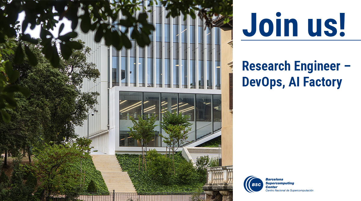 BSC_CNS's tweet photo. 📢 Vacancy: BSC is looking for a Research Engineer for DevOps at the #AIFactory.
➡️ https://t.co/REmkpVFAdM
#trabajo #feina #job #BSCAIFactory #PlanRecuperación #NextGenerationEU https://t.co/TRw93rgZcL