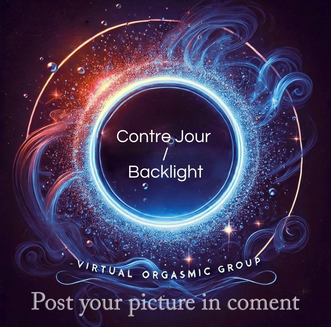 OrgasmicGroup's tweet photo. Pensez à RT, c’est mieux qu’un like 😉

🇫🇷#DéfiCoquin du jour
Thème : #ContreJour
Poste ta meilleure photo ou vidéo !  📷

🇺🇸#Challenge
subject : #Backlight
Post your best media in comment !

Inspiré par @Cock6x https://t.co/xx58QIdb60