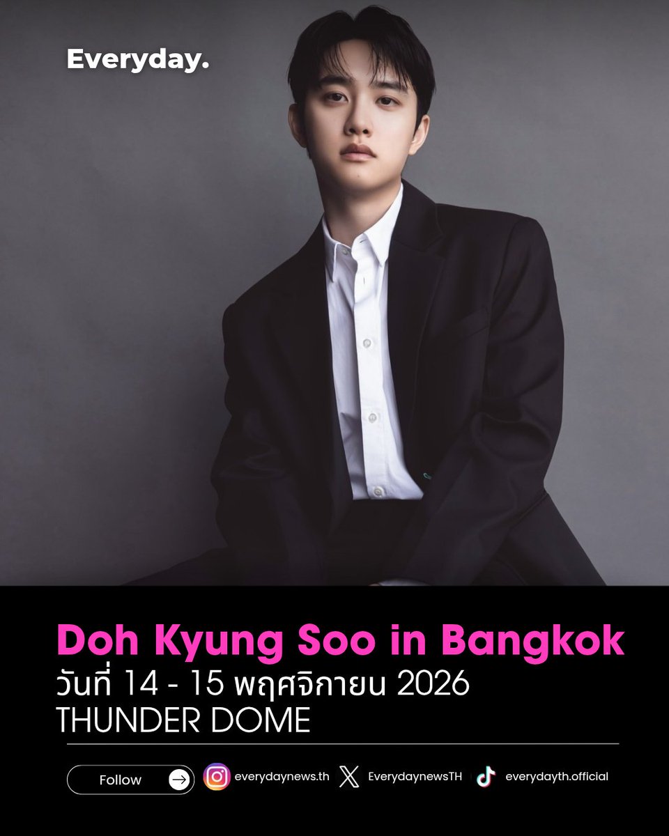 EverydaynewsTH's tweet photo. เตรียมไปเจอ "คยองซู" ใน 2026-2027 DOH KYUNG SOO CONCERT TOUR [DAY OFF] 

🗓 14 - 15 พฤศจิกายน 2026
📍 THUNDER DOME

#EVERYDAYth
#도경수 #DOHKYUNGSOO #DAY_OFF https://t.co/xO9DwgT8pW