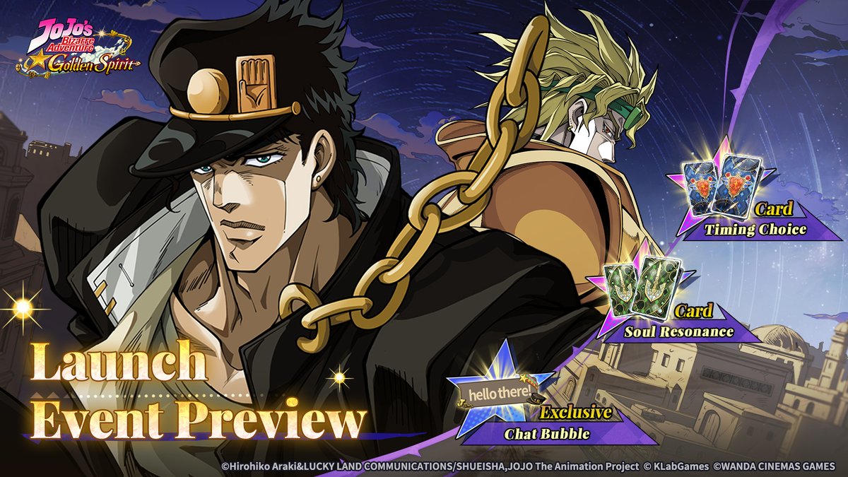 jojogs_official's tweet photo. Ver. 1.0 "Fated Expedition" Event Preview - Part 1

It's finally happening tomorrow! Official Launch!

Ver. 1.0 "Fated Expedition" is almost here! Relive iconic moments from JoJo's Bizarre Adventure Golden Wind in the Main Story, join Jotaro Kujo in limited-time events, dive into casual multiplayer minigames, and much more!

Get an early look at what's coming and gear up for the bizarre adventure ahead! 

 ★Main Story ★
Relive the legendary tale of Golden Wind across Chapters 1–16. Join protagonist Giorno Giovanna on his journey to fulfill his dream of becoming a "Gang-Star"! 

★Themed Events★ 
- Unlock Requirement:Reach Player Level 3
- Event Period:After the official launch on 2026/8/13 – 9/10 03:59 (UTC)

【Limited-Time Character Story - Jotaro Kujo】
Journey to Egypt alongside Jotaro Kujo and his companions, and relive iconic moments from JoJo's Bizarre Adventure Stardust Crusaders!

【Limited-Time Recruitment】
A limited-time Recruitment featuring boosted rates for limited SSR "Jotaro Kujo" and "Star Platinum" will be available!
Use [Card: Timing Choice] to recruit. Welcome Jotaro Kujo to your team and embark on your very own Stardust Crusaders adventure! 

【Daily Check-in】
Log in daily during the event period to claim a variety of rewards, including:
[Card: Timing Choice] ×10
[Card: Soul Resonance] ×20
Jotaro Themed Chat Bubble

【Challenge Stages】
Powerful enemies await! Clear Challenge Stages to earn  Jotaro's Hat and valuable growth resources! 

【Minigames】
Take a break from intense battles with fun minigames unlocking throughout the event! Complete them to earn Jotaro's Hat, Astrogems, Badges, and growth resources! 

【Exchange Store】
Collect Jotaro's Hat from event activities and exchange them in the Exchange Store for Outstanding Collectible, [Card: Uncharted Fate], Collectible Intel, and various enhancement materials!

※ Please check the in-game display for event details and rewards.