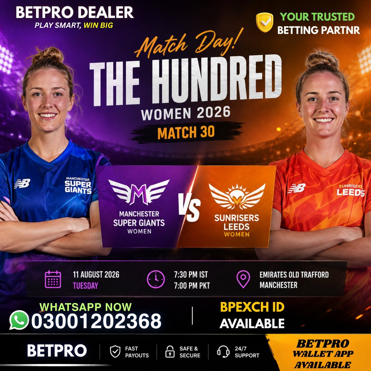 Betprowallets's tweet photo. 📞 WhatsApp for ID: https://t.co/bD6wVthChE
Manchester Super Giants Women 🆚 Sunrisers Leeds Women — Match 30

📅 11 August 2026
⏰ 7:00 PM PKT
📍 Emirates Old Trafford, Manchester

📲 Download App Now
https://t.co/E1ie3hbKES

#TheHundred #TheHundredWomen #ManchesterSuperGiants https://t.co/ieU7CWkMRy