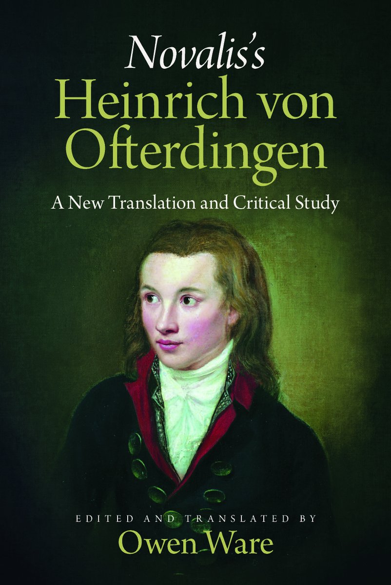 CUP_LitPerform's tweet photo. Novalis's ‘Heinrich von Ofterdingen' by Owen Ware
A highly detailed and original interpretation of Novalis's unfinished masterpiece, featuring a new annotated translation.
https://t.co/p4ae2WzxGW 
#europeanlit https://t.co/jpjSp5BmoJ