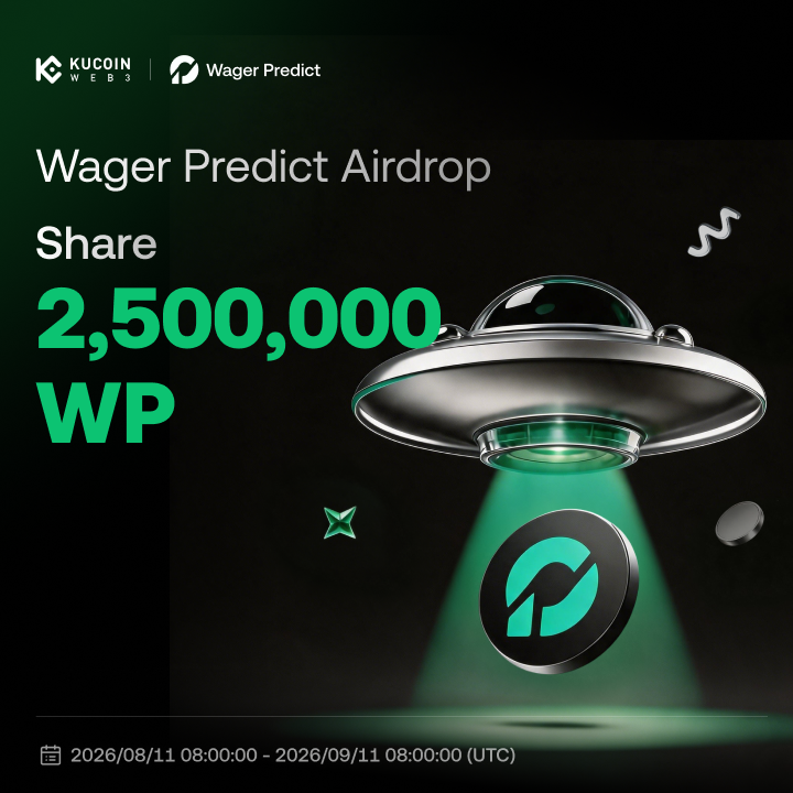 KuCoin_Web3's tweet photo. 🎉  KuCoin Web3 Wallet x Wager Predict #Airdrop

🏆 Up to 2,500,000 $WP | 3,000 winners
🗓 2026/08/11 08:00 - 2026/09/11 08:00 UTC

To Enter
1️⃣ Follow @KuCoin_Web3 &amp; @Wager_Predict
2️⃣ Like + RT + Tag frens
3️⃣ Join 👉 https://t.co/e9sQm8oRUH

Learn More: https://t.co/1yAYSYe0ws https://t.co/UwqZYuVyNu