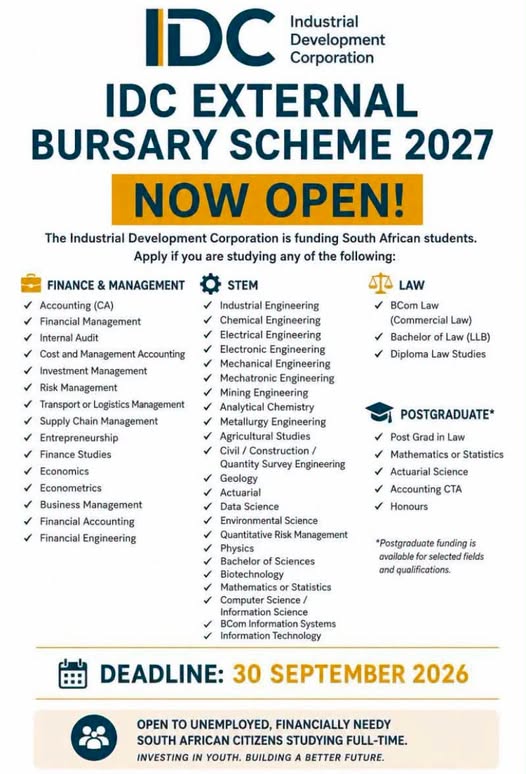 NYDARSA's tweet photo. TAKEOFF TUESDAY

The Industrial Development Corporation (IDC) is inviting eligible South African students to apply for its 2027 External Bursary Scheme, aimed at supporting young people pursuing studies in fields that contribute to South Africa’s economic growth and development.

The bursary opportunity is available to students studying in various fields, including Finance, Management, STEM (Science, Technology, Engineering and Mathematics), Law, as well as selected Honours programmes.

This opportunity provides aspiring professionals with valuable financial support towards their academic journey and can help deserving students focus on their studies while developing the skills needed to contribute meaningfully to the economy.

🎓 Fields of study include:

• Finance 

• Management 

• STEM 

• Law 

• Honours programmes 

If you meet the eligibility requirements, make sure you take advantage of this opportunity and submit your application before the closing date. 

Closing Date: 30 September 2026

For more information about the bursary requirements and eligibility criteria: https://t.co/hSM0oCubbd

To submit your application: https://t.co/4fBarayEqf

#IDCBursary #IDCBursary2027 #BursaryOpportunities #StudentFunding #YouthDevelopment #Education #STEM #Finance #Management #Law #Honours