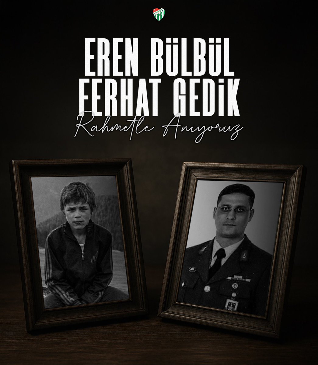 BursasporSk's tweet photo. Vatan uğruna canlarını feda eden yiğit evladımız Eren Bülbül ile kahraman Astsubayımız Ferhat Gedik’i, şehadetlerinin 9. yılında rahmetle anıyoruz. https://t.co/ar8DhdI1Ol