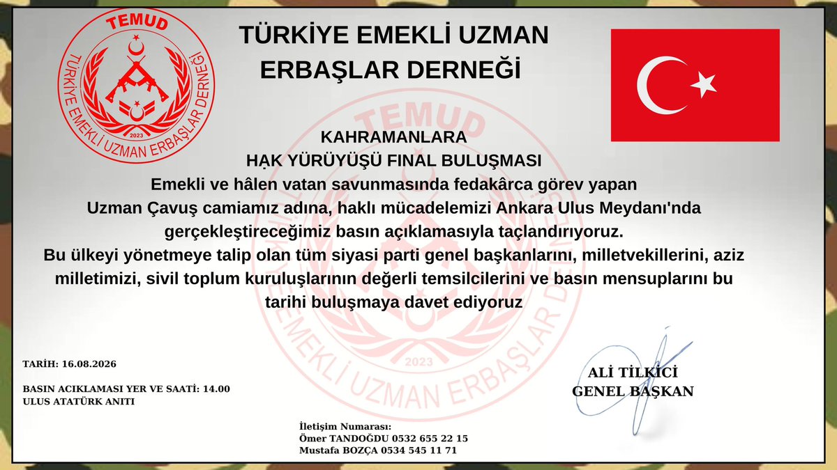 alitilkici38's tweet photo. 🇹🇷 KAHRAMANLARA HAK YÜRÜYÜŞÜ
FİNAL BULUŞMASI

Bir yürüyüşten daha fazlası…
Bir hak mücadelesinin Ankara’daki sesi!

Emekli olan ve hâlen vatan savunmasında fedakârca görev yapan Uzman Çavuşlarımızın haklı mücadelesini, 24 Temmuz’da Kayseri’den başlayan ve yüzlerce kilometrelik yol boyunca sürdürülen “Kahramanlara Hak Yürüyüşü” ile Ankara’ya taşıyoruz.

Bu yürüyüş; yıllardır dile getirilen haklarımızın, yaşanan mağduriyetlerin ve verilen sözlerin artık karşılık bulması için atılmış kararlı bir adımdır.

Şimdi sıra Ankara’da, hep birlikte güçlü bir şekilde sesimizi duyurmaktadır.

📍 16 Ağustos 2026 Pazar
⏰ Saat: 14.00
📌 Ankara Ulus Meydanı

Gerçekleştireceğimiz basın açıklamasıyla Kahramanlara Hak Yürüyüşü’müzü taçlandırıyoruz.

Bu tarihi buluşmaya;

🇹🇷 Ülkemizi yönetmeye talip olan tüm siyasi parti genel başkanlarını ve milletvekillerini,
🇹🇷 Aziz milletimizi,
🇹🇷 Sivil toplum kuruluşlarının değerli temsilcilerini,
🇹🇷 Basın mensuplarımızı
ve hak mücadelesine gönül veren herkesi davet ediyoruz.

Bunca emeği, bunca fedakârlığı ve bunca kilometreyi hep birlikte Türkiye’ye göstermeliyiz.

Çünkü biz yalnızca kendi hakkımız için değil, vatan savunmasının yükünü omuzlayan Uzman Çavuşlarımızın onuru, geleceği ve hakkı için yürüyoruz.

Ankara’da güçlü bir birliktelik göstermenin zamanı geldi.

Sesimize ses, mücadelemize omuz, yürüyüşümüze güç olun.

🇹🇷 Birlikte daha güçlüyüz.
🇹🇷 Birlikte sesimizi daha güçlü duyuracağız.
🇹🇷 Kahramanlara hak, Uzman Çavuşlara adalet!

16 Ağustos’ta Ankara Ulus Meydanı’nda buluşuyoruz.

#KahramanlaraHakYürüyüşü
#UzmanÇavuş
#TEMUD
@TEMUD_2024
