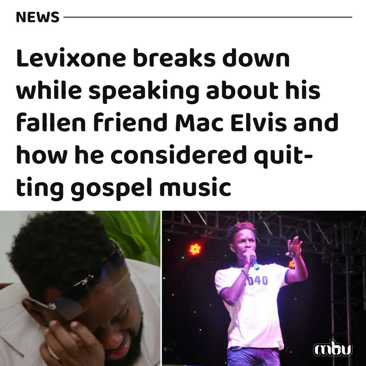 MBU's tweet photo. .@levixone opened up about how losing Mac Elvis in 2013 nearly brought his gospel music journey to an end.

Details: https://t.co/pWWPoTr6mB https://t.co/939RKTO84h
