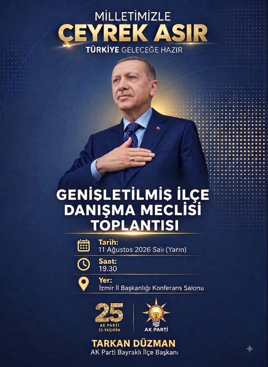 AkBayrakli's tweet photo. Genişletilmiş İlçe Danışma Meclisi Toplantımıza Tüm Kıymetli Teşkilat Mensuplarımız Davetlidir.

📅 11 Ağustos 2026 Salı (Bugün) 
🕢 19.30
📍 İl Başkanlığı Konferans Salonu https://t.co/ApKUcKLTtH