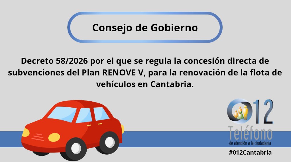 012Cantabria's tweet photo. ⏹️Decreto 58/2026 - Plan RENOVE V
🗓️Fecha inicio plazo presentación 12/08/2026
🔗Info web OAC: https://t.co/j4iXnqjFCf
➕ℹ️📞0⃣1⃣2⃣
@cyccantabria https://t.co/edqB4YVVRU
