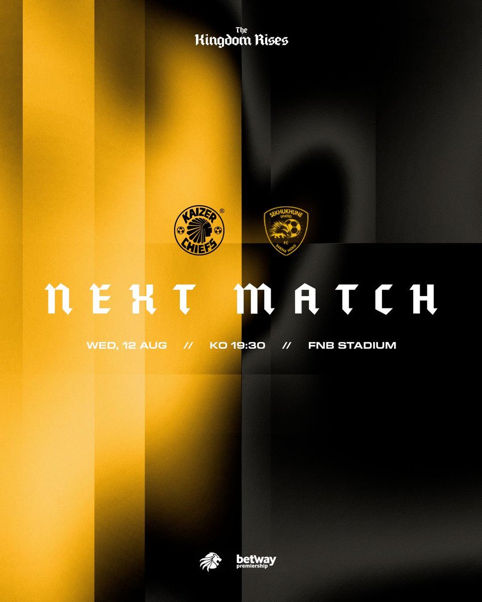 KaizerChiefs's tweet photo. Next Kaizer Chiefs Match!

🏆#BetwayPrem
⚽️Kaizer Chiefs vs. Sekhukhune United
👕Men's 1st Team
🗓️Wednesday 12 August 2026
🏟FNB Stadium
🕞19h30
📺SuperSport 202
🎟R80, My Ticket: https://t.co/aiDAsaGBdc
👨‍👨‍👧‍👧Family Zone
🚗Toyota Zone 

#Amakhosi4Life #TheKingdomRises https://t.co/GiFFVvy7TZ