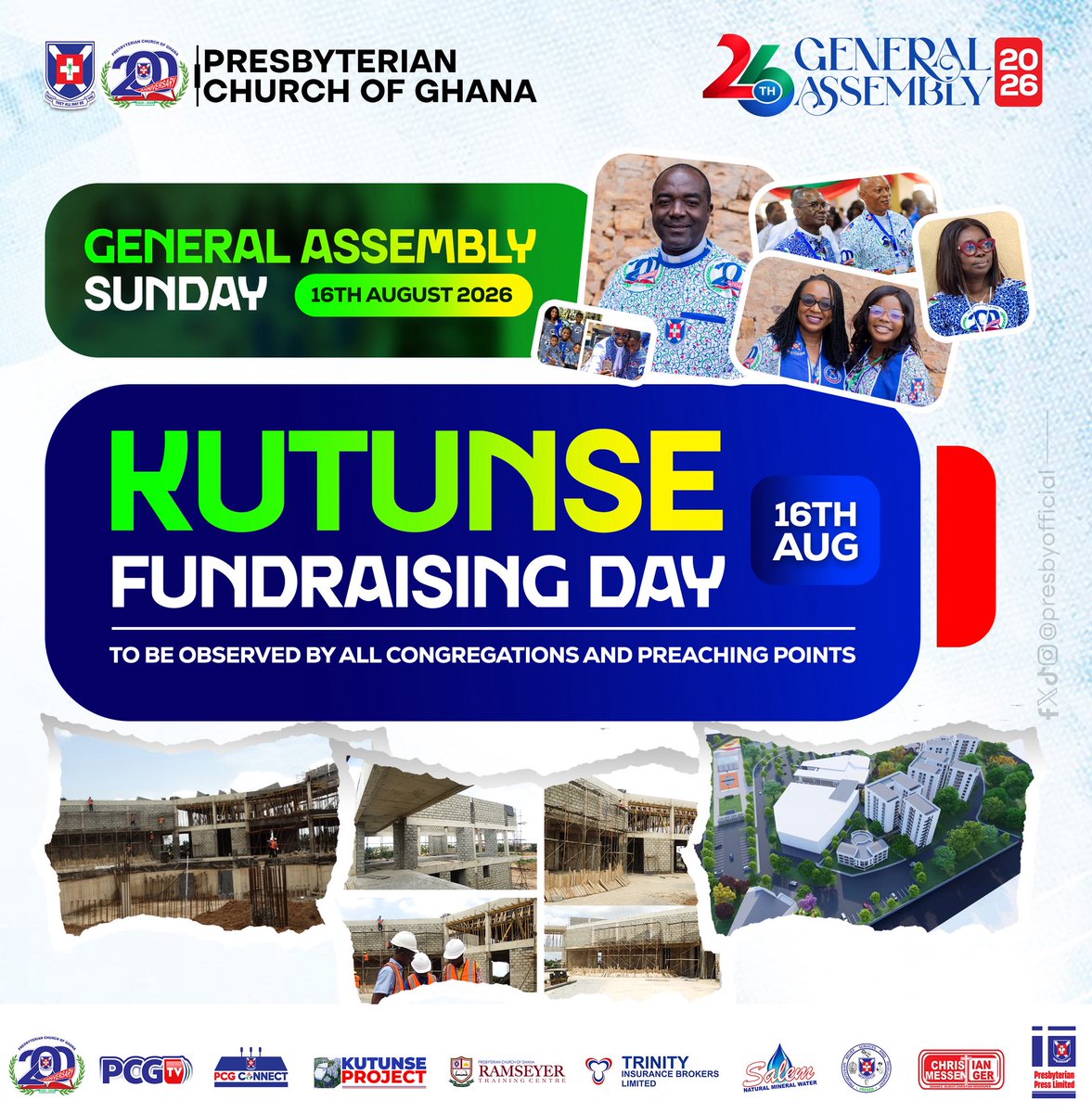 PresbyOfficial's tweet photo. || KUTUNSE FUNDRAISING ON GENERAL ASSEMBLY SUNDAY — 16TH AUG 2026 || 

All congregations and preaching points worldwide will join hands for KUTUNSE FUNDRAISING. It’s more than giving. It’s building together. Save the date. Let’s build together for the work of the Lord.

Save the date. Give. Pray. #KutunseProject