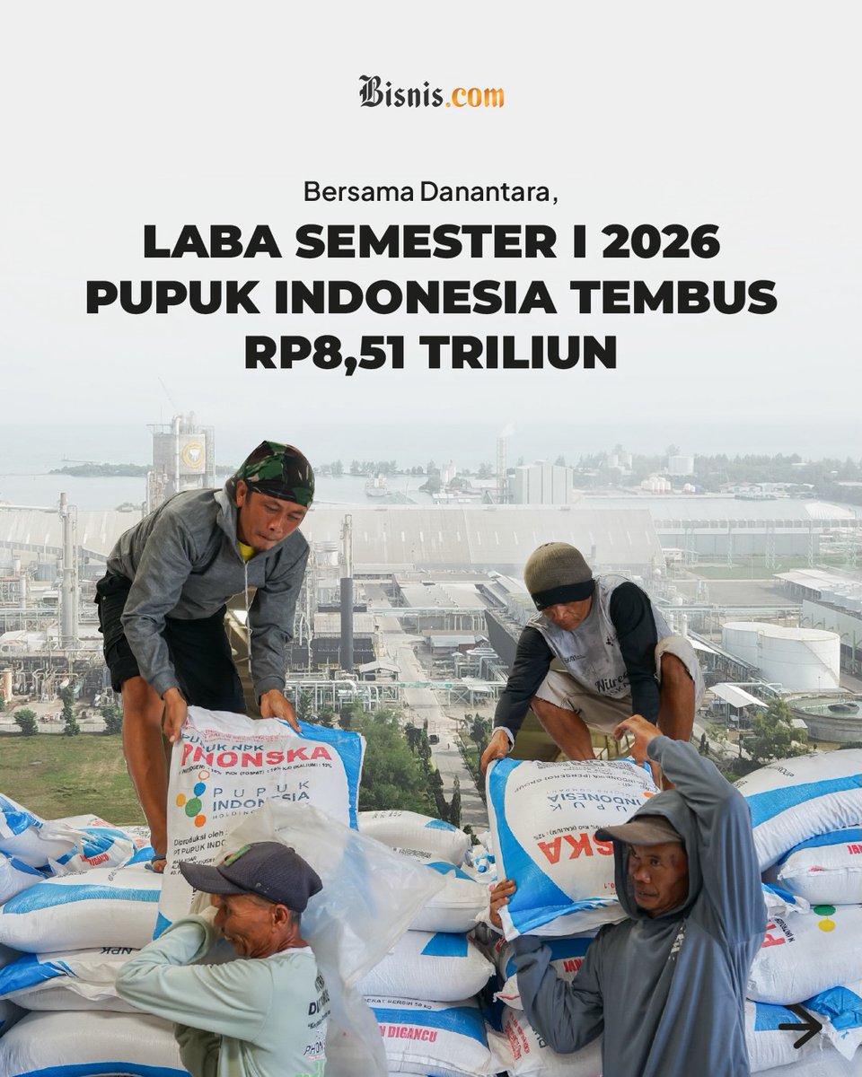 Bisniscom's tweet photo. Laba Pupuk Indonesia tercatat Rp8,51 Triliun sepanjang semester I/2026... Bukan semata karena harga komoditas global, tapi karena transformasi bisnis yang dijalankan bersama Danantara mulai membuahkan hasil nyata. Lantas, seperti apa transformasi yang… https://t.co/TIAUtllkeO https://t.co/I5fC7eQwfg