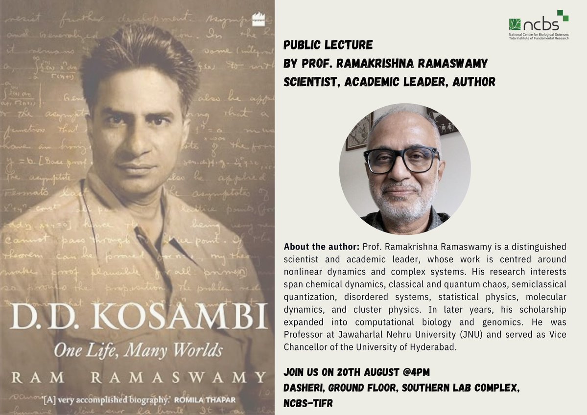 Archives_NCBS's tweet photo. The Archives at NCBS and @NCBS_Bangalore invites all for a public lecture by Ramakrishna Ramaswamy discussing "D.D. Kosambi: One Life, Many Worlds" a deeply researched biography that draws on Kosambi's letters, journal entries, family accounts, and unprecedented archival material.

📆 Thursday, August 20, 2026, 04:00 PM
📍 Dasheri Auditorium, NCBS