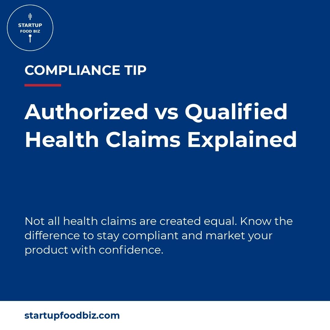 StartupFoodBiz's tweet photo. Authorized health claim = strong FDA-backed science. Qualified health claim = emerging evidence + required disclaimer. Know which one you're using before it goes on the label. #FoodCompliance #LabelingLaw
 August 11 2026 https://t.co/ADRxCSx725