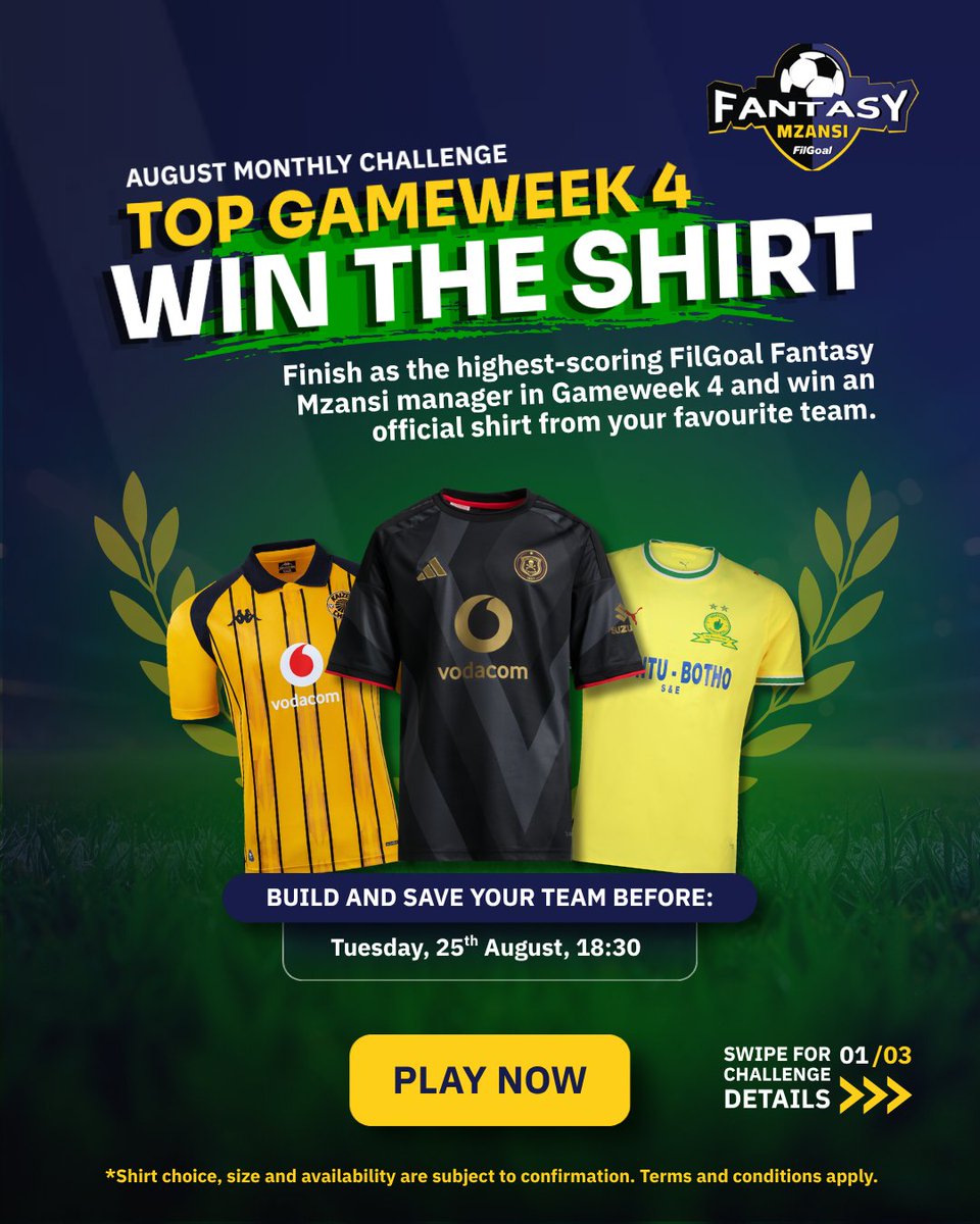 FilGoalMzansi's tweet photo. The August Monthly Challenge is here 🏆

Finish as the highest-scoring manager in Gameweek 4 and you could win an official shirt from your favourite Betway Premiership team.

Register, build your squad and save your team before the Gameweek 4 deadline. 

https://t.co/6Ons0jxGAc https://t.co/Hau9GTF5U9