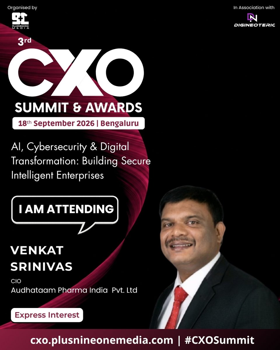 CXOSummitAwards's tweet photo. We are pleased to welcome Venkat Srinivas, CIO at Audhataam Pharmaceuticals, as a distinguished attendee at the 3rd CXO Summit &amp; Awards 2026.

📅 18th September 2026
📍 Bengaluru

Express Interest: https://t.co/NrC8zO6oKI

#CXOSummit2026 #CXOAwards #CXOSummitBengaluru https://t.co/p9lzBzfp0J