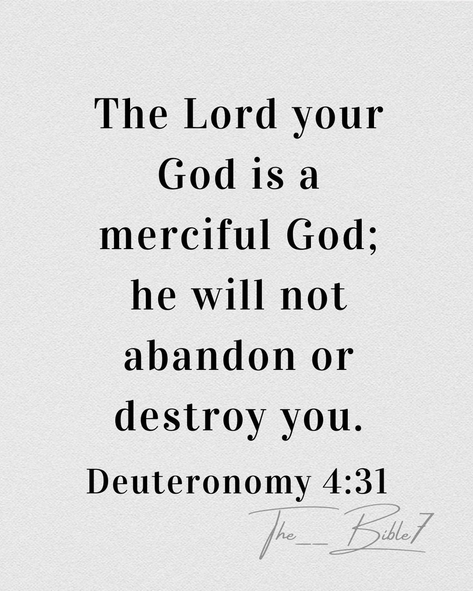 The__Bible7's tweet photo. Deuteronomy 4:31 https://t.co/2ToMqAulbV