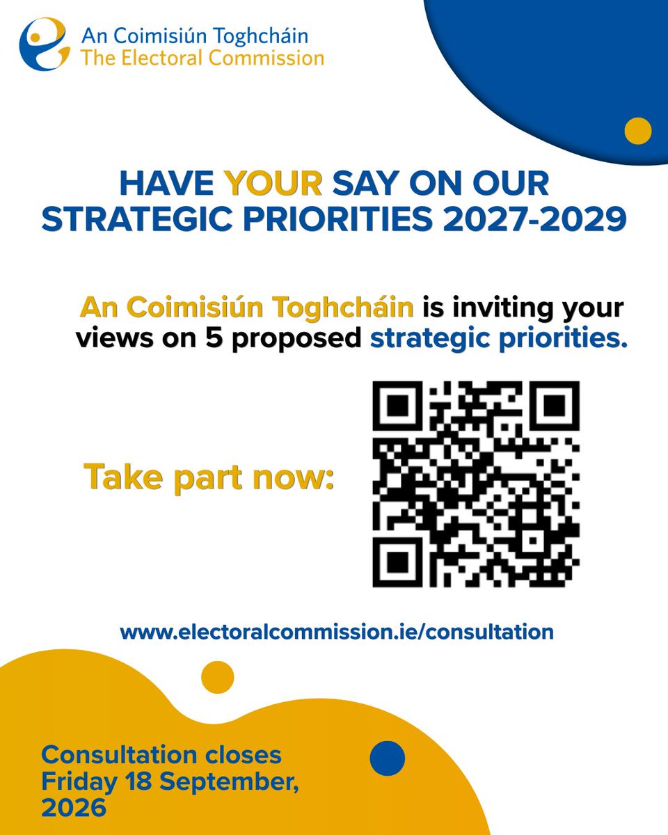 ElecCommIRL's tweet photo. 📢 @ElecCommIRL is now reviewing our strategic priorities with a view to developing our Strategy Statement for the period from 2027 - 2029.

Take a look at our 5 proposed Strategic Priorities and let us know  if you think we're on the right track

https://t.co/CKsgaPEarU https://t.co/YaMi4afJAt