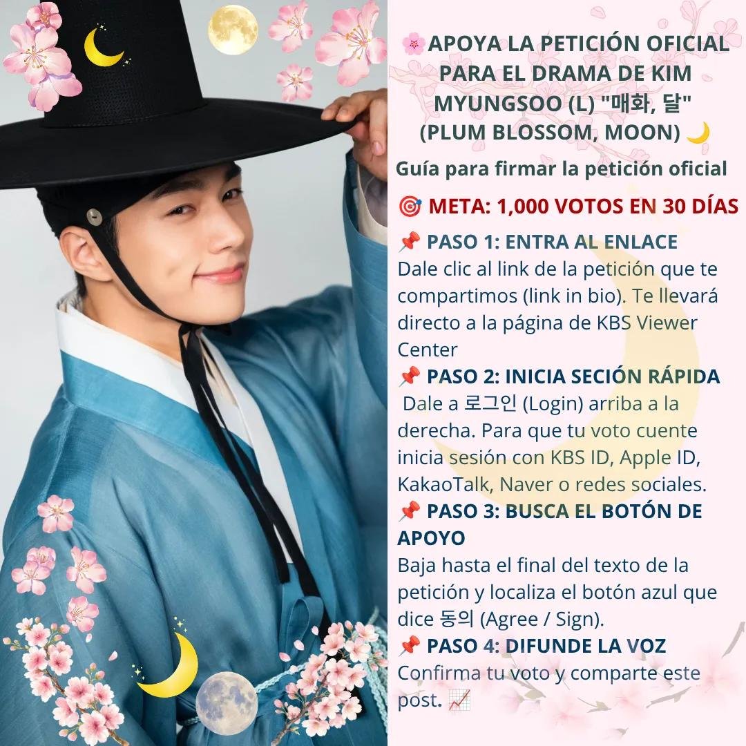 KMyungsooLMx's tweet photo. OVES &amp; INSPIRITS DE TODO EL MUNDO 

Por favor ayúdanos a firmar la siguiente petición para que nos den más información sobre la grabación y emisión de 'Plum Blosson, Moon' el drama histórico de Myungsoo con KBS

Hasta septiembre para juntar las firmas 🙏🏻
 https://t.co/MwOO1MLujq https://t.co/0R7zeE3jOV