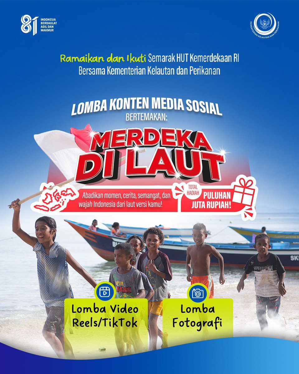 bppsdmpkpbitung's tweet photo. Yuk, ikutan lomba konten media sosial KKP "MERDEKA DI LAUT" dengan karya terbaikmu!
Kategori Lomba:
* 🎬 Lomba Video Reels / TikTok
* 📸 Lomba Fotografi
Total Hadia Puluhan Juta Rupiah! Geser Slides Ya untuk info lebih lanjut!
⏰ Batas Akhir Pengiriman Karya: 25 Agustus 2026 https://t.co/6CGwQ1ACiL