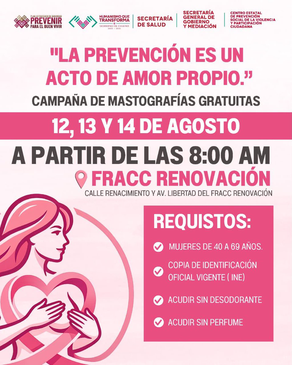 SGGMChiapas's tweet photo. Este 12, 13 y 14 de agosto se realizarán mastografías gratuitas en el fraccionamiento Renovación de Tuxtla Gutiérrez, como parte de la campaña #PrevenirParaElBuenVivir y del trabajo conjunto entre la Secretaría de Salud, la Secretaría General de Gobierno y Mediación y CEPSVyPC. https://t.co/iYB3iCQc7w