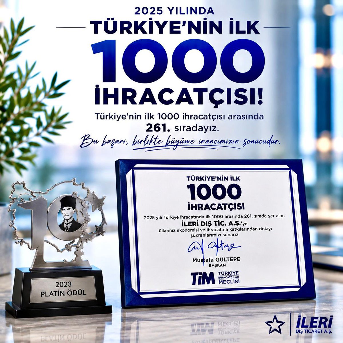 ileridisticaret's tweet photo. 2025 yılı Türkiye ihracatında ilk 1000 ihracatçı arasında 261. sıradaki yerimizi  gösteren belgemiz, TİM Başkanımız Sayın Mustafa Gültepe’nin imzasıyla tarafımıza ulaştı. ++🇹🇷 https://t.co/zn9oN70LQz