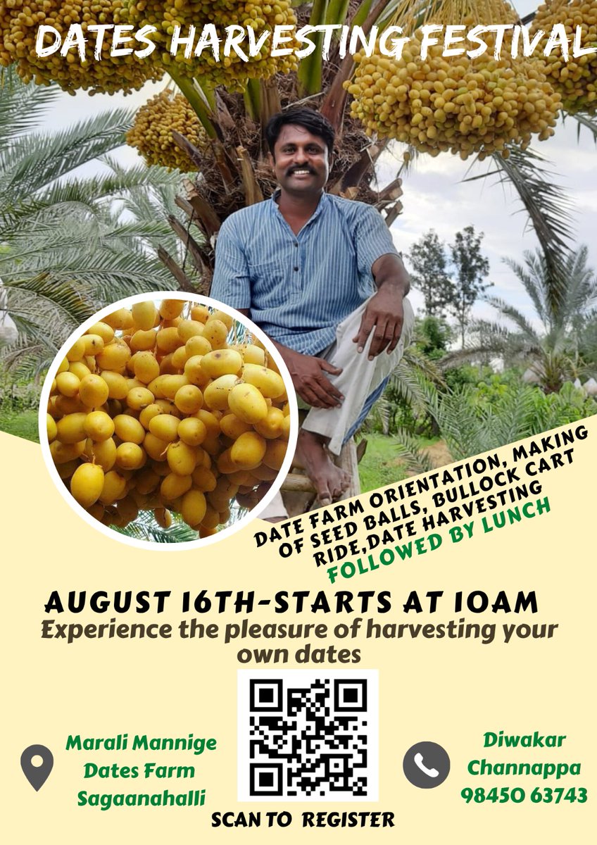 udhbhavaha's tweet photo. Celebrate the harvest season with us! Bring your family and friends for a day full of farm activities, fresh dates harvesting, and a wholesome farm lunch. 🌴🧺

🗓 August 16th | 10:00 AM onwards
📍 Marali Mannige Dates Farm, Sagaanahalli

Scan the QR code to sign up today! https://t.co/qAqZEsCNMd