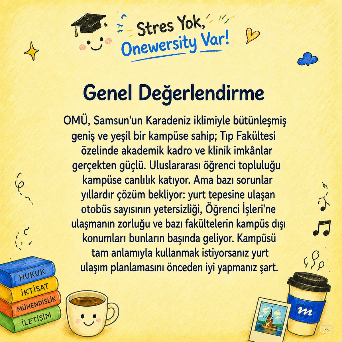 onewersity's tweet photo. Karadeniz atmosferinde geniş kampüs, köklü Tıp ve sağlık programları, %76
yerleşke memnuniyeti… Yurt ulaşımı ve kampüs dışı fakülteleri önceden araştır.
Detaylar: https://t.co/V5OeyWOiRk #OMÜ #YKS2026 https://t.co/Yyj3vUQHAV