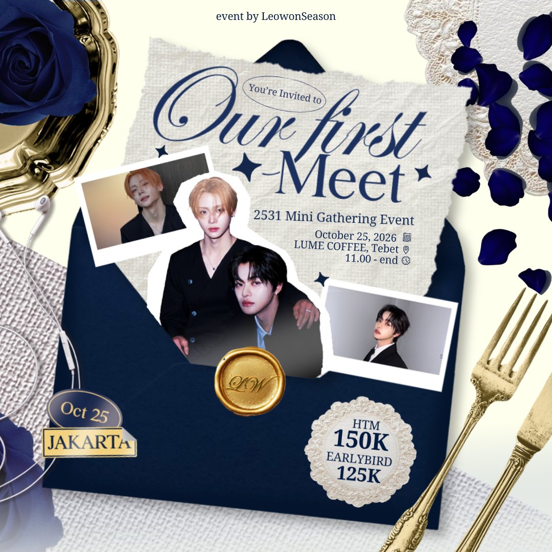 LeowonSeason's tweet photo. 𝙊𝙪𝙧 𝙁𝙞𝙧𝙨𝙩 𝙈𝙚𝙚𝙩
𝗟𝗲𝗼𝘄𝗼𝗻𝗶𝘀𝘁 𝗚𝗮𝘁𝗵𝗲𝗿𝗶𝗻𝗴 𝗘𝘃𝗲𝗻𝘁
  
📍 Lumé Coffee, Tebet, Jakarta
🗓️ Sunday, October 25, 2026 
🕛 11.00 - end
💸 HTM
-EARLY BIRD = 125k [fullpayment, 𝗟𝗜𝗠𝗜𝗧𝗘𝗗 𝗦𝗟𝗢𝗧‼️]
-Regular = 150k [DP & 2nd Payment]

🎁Gift Package [for All Participants]

🫧 Activities
-Buffet Lunch
-Mini Exhibition
-Noraebang
-LEOWON TIME
-Games
-Lucky Draw

🔗  𝗥𝗦𝗩𝗣 𝗹𝗶𝗻𝗸 𝗹𝗶𝗻𝗸 𝘄𝗶𝗹𝗹 𝗯𝗲 𝗼𝗽𝗲𝗻 @ 𝟭𝟵:𝟬𝟬𝗪𝗜𝗕
* EARLY BIRD August 28= https://t.co/GvvSr4g3Jj

* Regular = https://t.co/Tinf5y9kcx
-bookslot = August 29, 2026
-pelunasan = September 19, 2026

Set your alarm and get ready for 𝙊𝙪𝙧 𝙁𝙞𝙧𝙨𝙩 𝙈𝙚𝙚𝙩. See you in the moment, Leowonist! 🦁🥀

#2531MiniGatheringEvent #렝원 #상리오즈 #LEOWON