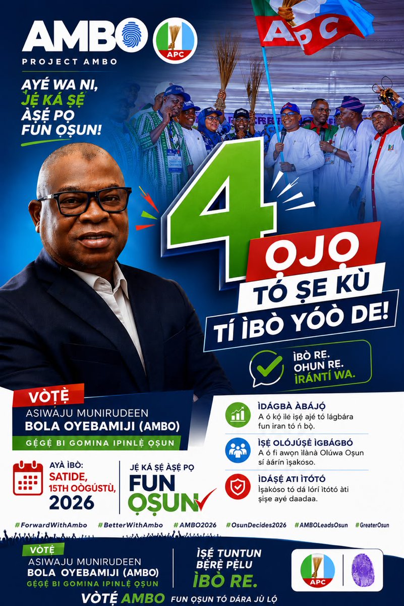 adeyinka122's tweet photo. The countdown is on — 4 days to election day in Osun State.
Saturday, 15 August 2026.
#BetterWithAMBO #NewFutureWithAMBO #ForwardWithAMBO https://t.co/nr94fkZk6F