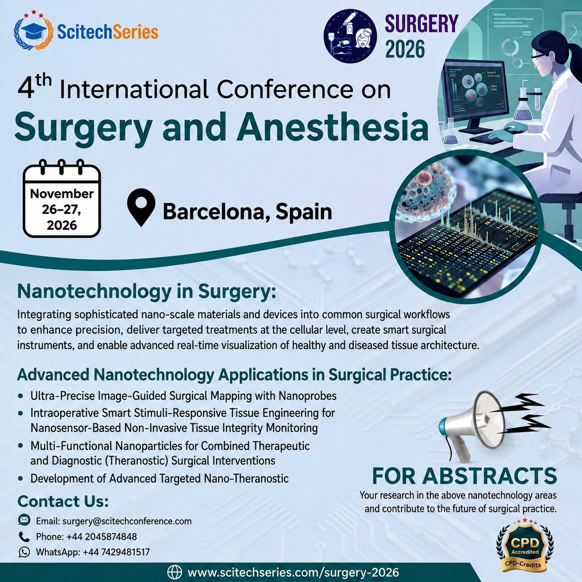 Scitech_surgery's tweet photo. Explore the future of surgery at Surgery &amp; Anesthesia 2026!
📅 Nov 26–27, 2026 | 📍Barcelona + Virtual
🧬 Discover innovations in surgical nanotechnology, smart surgical technologies &amp; targeted nano-therapeutics.
📢 Call for Abstracts!
#Surgery2026 #SurgeryConference #Anesthesia https://t.co/tJHHcLioNJ